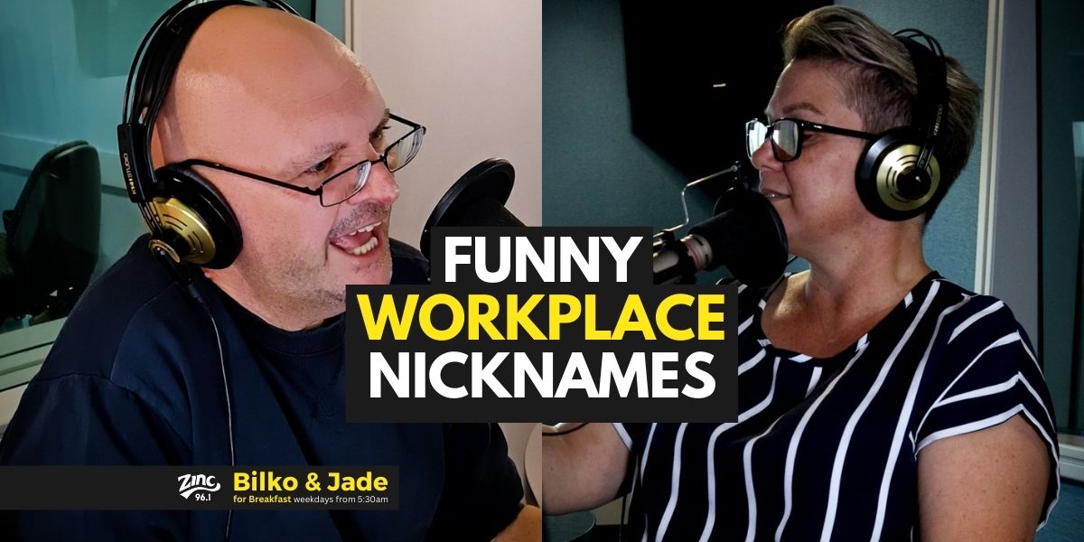 Funny Workplace Nicknames Zinc 96.1 FM